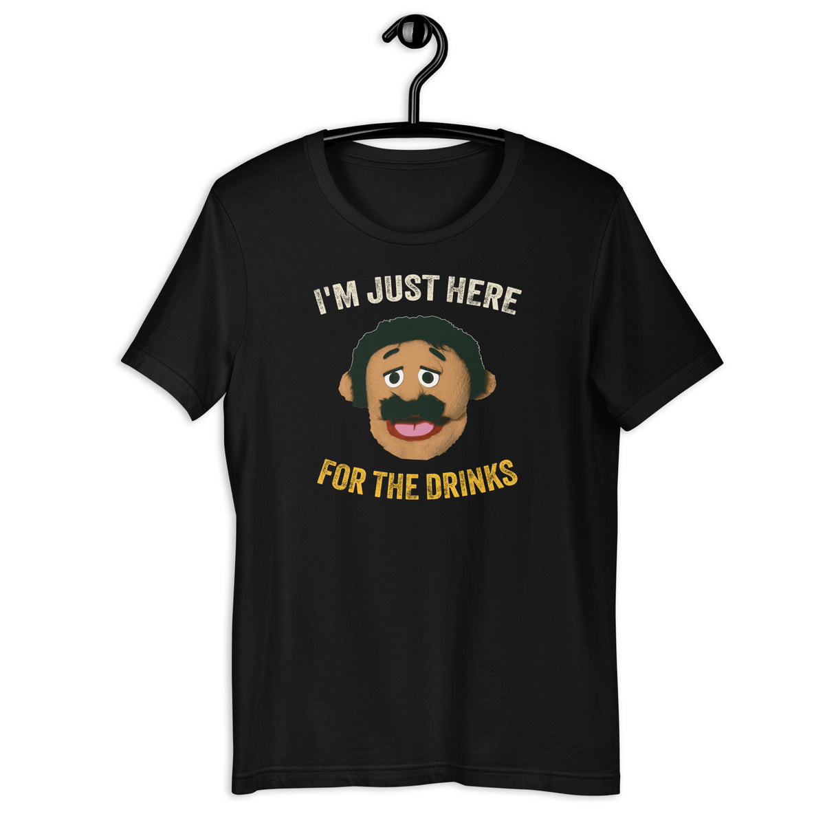I'm Just Here for the Drinks  Awkward Puppets Diego T-shirt - SHOPNOO