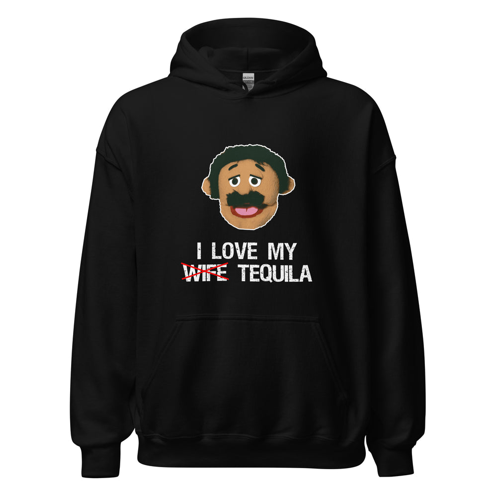 I Love My Tequila Not My Wife Awkward Puppets Diego Hoodie