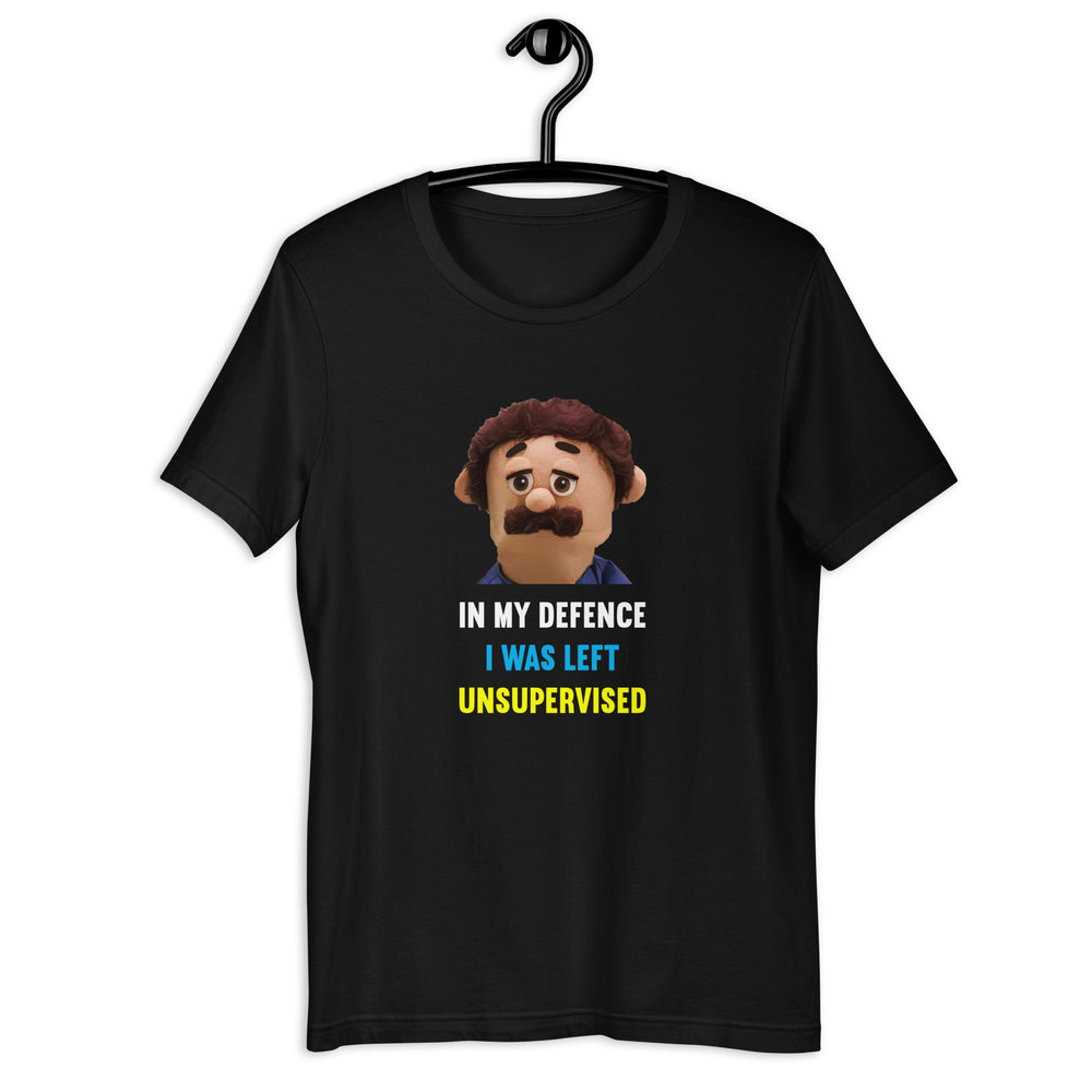 In My Defence I Was Left Unsupervised Puppets Diego T-Shirt - SHOPNOO