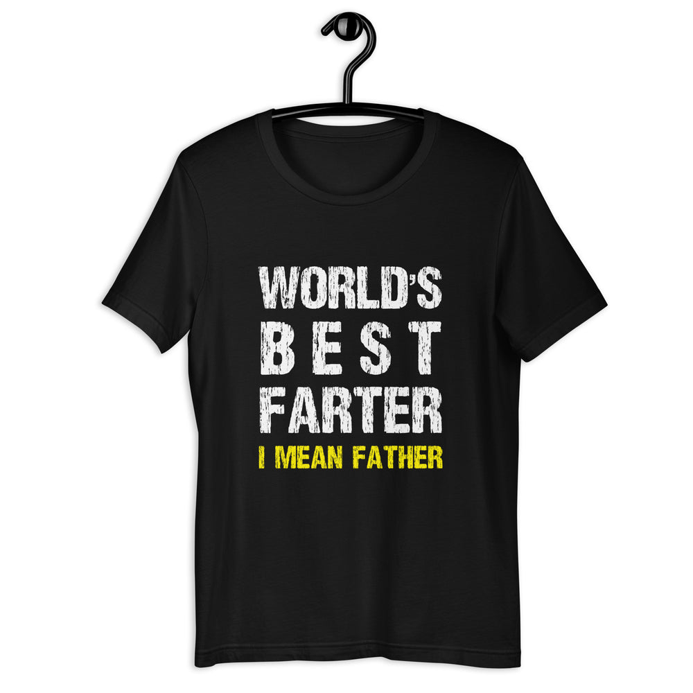 World's Best Farter, I Mean Father Shirt Sarcastic Joke Funny Novelty Design Funny World's Best Farter, I Mean Father T-shirts