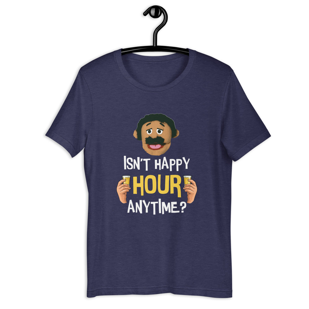 Isn't Happy Hour Anytime Diego T-Shirt - SHOPNOO