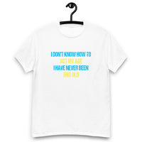 Load image into Gallery viewer, I Dont Know How To Act My Age T-shirt - SHOPNOO
