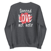 Load image into Gallery viewer, Spread love not hate Sweatshirt - SHOPNOO
