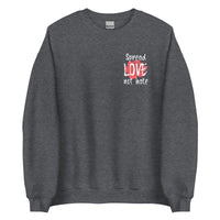 Load image into Gallery viewer, Spread love not hate Sweatshirt - SHOPNOO

