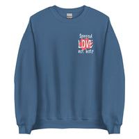 Load image into Gallery viewer, Spread love not hate Sweatshirt - SHOPNOO
