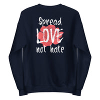 Load image into Gallery viewer, Spread love not hate Sweatshirt - SHOPNOO
