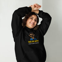 Load image into Gallery viewer, Take my advice I don't use it anyway Unisex Hoodie - SHOPNOO
