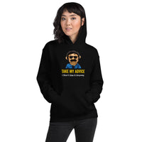 Load image into Gallery viewer, Take my advice I don't use it anyway Unisex Hoodie - SHOPNOO
