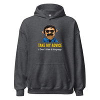 Load image into Gallery viewer, Take my advice I don't use it anyway Unisex Hoodie - SHOPNOO
