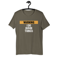 Load image into Gallery viewer, Warning I Do Dumb Things T-Shirt - SHOPNOO
