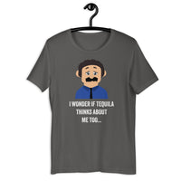 Load image into Gallery viewer, I Wonder If Tequila Thinks About Me Too T-Shirt - SHOPNOO
