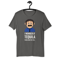 Load image into Gallery viewer, I Wonder If Tequila Thinks About Me Too T-Shirt - SHOPNOO
