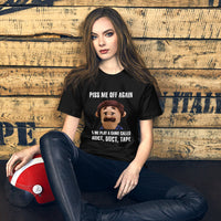 Load image into Gallery viewer, Piss Me Off Again and We Play a Game Called Duct Duct Tape T-Shirt - SHOPNOO
