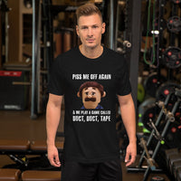 Load image into Gallery viewer, Piss Me Off Again and We Play a Game Called Duct Duct Tape T-Shirt - SHOPNOO
