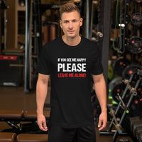 Load image into Gallery viewer, If you see me happy please leave me alone  T-shirt - SHOPNOO
