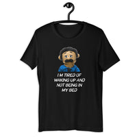 Load image into Gallery viewer, The "I'm Tired of Waking Up and Not Being In My Bed Awkward Puppets Diego" T-shirt is a fun and playful tribute to the beloved character Diego from the popular YouTube series "Awkward Puppets." This t-shirt features a vibrant and colorful design showcasing Diego, the endearing puppet known for his unique and awkward personality.
