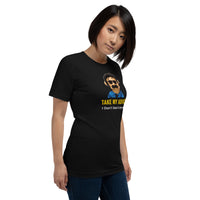 Load image into Gallery viewer, Take my advice I don't use it anyway T-Shirt - SHOPNOO
