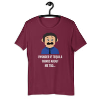Load image into Gallery viewer, I Wonder If Tequila Thinks About Me Too T-Shirt - SHOPNOO

