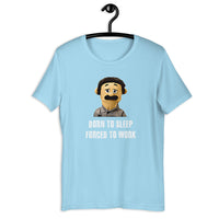 Load image into Gallery viewer, Born To Sleep Forced To Work t-shirt - SHOPNOO
