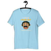 Load image into Gallery viewer, I drink until I pass out I drink again Awkward Puppets Diego T-shirt - SHOPNOO
