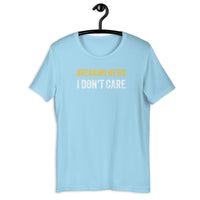 Load image into Gallery viewer, Breaking news I don't care  T-shirt - SHOPNOO
