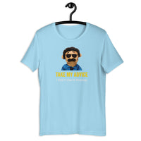 Load image into Gallery viewer, Take my advice I don't use it anyway T-Shirt - SHOPNOO

