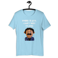 Load image into Gallery viewer, Sorry I'm Late, I Didn't Want to Come Awkward Puppets Diego T-shirt - SHOPNOO
