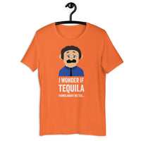 Load image into Gallery viewer, I Wonder If Tequila Thinks About Me Too T-Shirt - SHOPNOO
