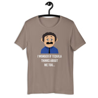 Load image into Gallery viewer, I Wonder If Tequila Thinks About Me Too T-Shirt - SHOPNOO
