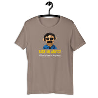 Load image into Gallery viewer, Take my advice I don't use it anyway T-Shirt - SHOPNOO
