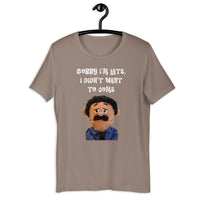 Load image into Gallery viewer, Sorry I'm Late, I Didn't Want to Come Awkward Puppets Diego T-shirt - SHOPNOO
