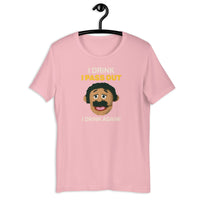 Load image into Gallery viewer, I drink until I pass out I drink again Awkward Puppets Diego T-shirt - SHOPNOO
