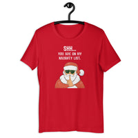 Load image into Gallery viewer, Shh... you are on my naughty list Christmas T-Shirt - SHOPNOO
