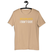 Load image into Gallery viewer, Breaking news I don't care  T-shirt - SHOPNOO
