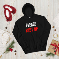 Load image into Gallery viewer, Please Shut Up Hoodie - SHOPNOO
