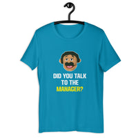 Load image into Gallery viewer, Did you Talk to the manager Karen T-shirt - SHOPNOO
