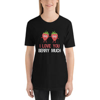 Load image into Gallery viewer, I Love You Berry Much T-Shirt - SHOPNOO
