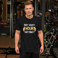 Load image into Gallery viewer, Isn't Happy Hour Anytime T-Shirt
