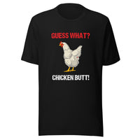 Load image into Gallery viewer, Guess What? Chicken Butt! T-shirt - SHOPNOO
