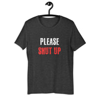 Load image into Gallery viewer, Please Shut Up T-shirt - SHOPNOO
