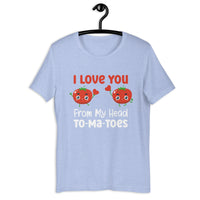 Load image into Gallery viewer, I Love You From My Head Tomatoes T-Shirt - SHOPNOO
