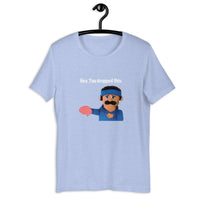 Load image into Gallery viewer, Hey...You Dropped This Puppet Diego T-shirt - SHOPNOO
