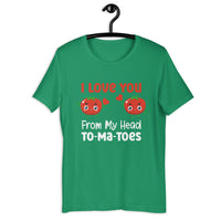 Load image into Gallery viewer, I Love You From My Head Tomatoes T-Shirt - SHOPNOO
