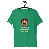 Load image into Gallery viewer, I Like My Meat So Rare I Only Eat Unicorn T-Shirt - SHOPNOO
