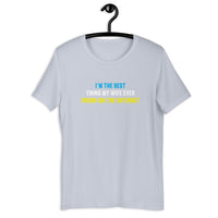 Load image into Gallery viewer, I'm The Best Thing My Wife Ever Found on the Internet t-shirt - SHOPNOO
