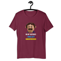 Load image into Gallery viewer, In My Defence I Was Left Unsupervised Puppets Diego T-Shirt - SHOPNOO
