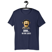 Load image into Gallery viewer, Puppet Diego sayings and quotes SHHH No one Cares  T-shirt - SHOPNOO
