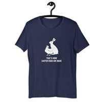 Load image into Gallery viewer, That's How Easter Eggs are Made T-Shirt - SHOPNOO
