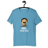 Load image into Gallery viewer, Puppet Diego sayings and quotes SHHH No one Cares  T-shirt - SHOPNOO

