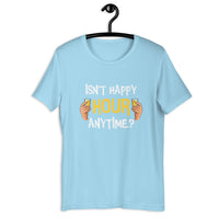 Load image into Gallery viewer, Isn't Happy Hour Anytime T-Shirt - SHOPNOO
